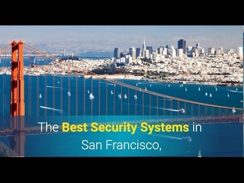 Home Security System Service San Francisco California