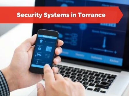 Home Security System Service Torrance California Home Security System Service Torrance California